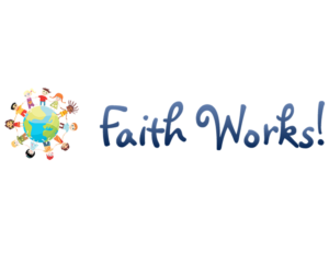 Faith Works